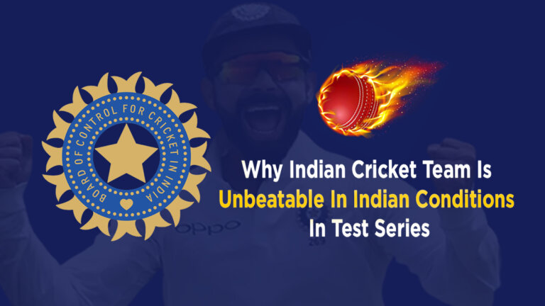 Why Indian Cricket Team is unbeatable in  Test Series At Home